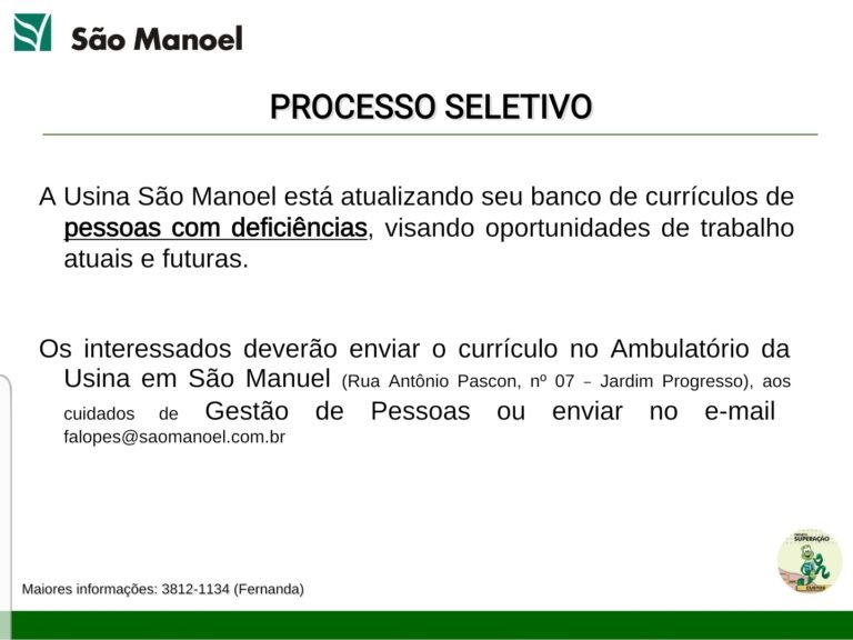 Usina São Manoel: Comunicado a portadores de deficiencia