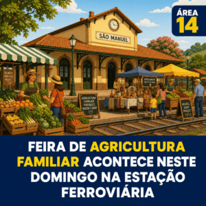 FEIRA DE AGRICULTURA FAMILIAR ACONTECE NESTE DOMINGO NA ESTAÇÃO FERROVIÁRIA