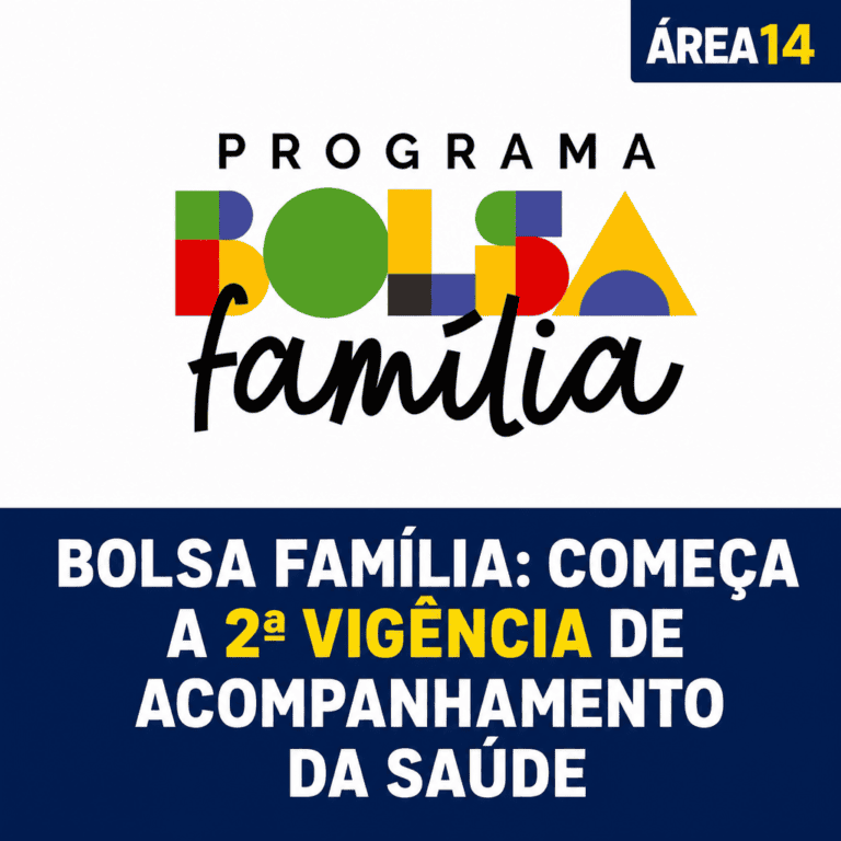 BOLSA FAMÍLIA: COMEÇA A 2ª VIGÊNCIA DE ACOMPANHAMENTO DA SAÚDE