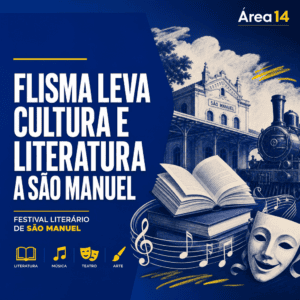 FLISMA COMEÇA NESTA QUINTA EM SÃO MANUEL COM PROGRAMAÇÃO GRATUITA DE CULTURA E LITERATURA