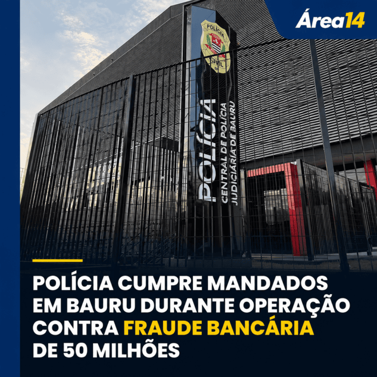 POLÍCIA CUMPRE MANDADOS EM BAURU DURANTE OPERAÇÃO CONTRA FRAUDE BANCÁRIA DE R$ 50 MILHÕES