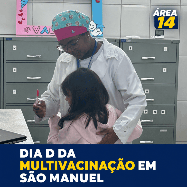 DIA D DA CAMPANHA DE MULTIVACINAÇÃO MOBILIZOU FAMÍLIAS EM SÃO MANUEL