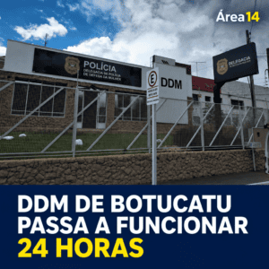 DDM DE BOTUCATU PASSA A TER PLANTÃO NOTURNO PERMANENTE A PARTIR DE 7 DE SETEMBRO