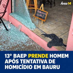 13º BAEP PRENDE HOMEM APÓS TENTATIVA DE HOMICÍDIO EM BAURU