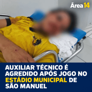 AUXILIAR TÉCNICO É AGREDIDO APÓS JOGO NO ESTÁDIO MUNICIPAL DE SÃO MANUEL