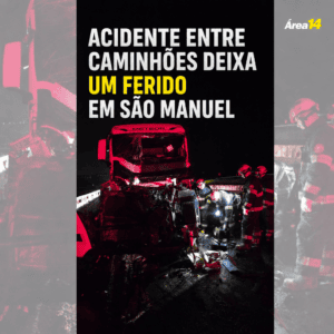 ACIDENTE ENTRE DOIS CAMINHÕES DEIXA UM FERIDO NA RODOVIA MARECHAL RONDON, EM SÃO MANUEL