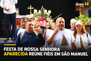 FESTA DE NOSSA SENHORA APARECIDA REÚNE FIÉIS E ROMEIROS EM SÃO MANUEL
