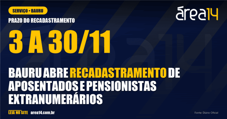 Bauru abre recadastramento de aposentados e pensionistas extranumerários em 3 de novembro