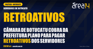 Câmara de Botucatu cobra da Prefeitura plano para pagar retroativos dos servidores