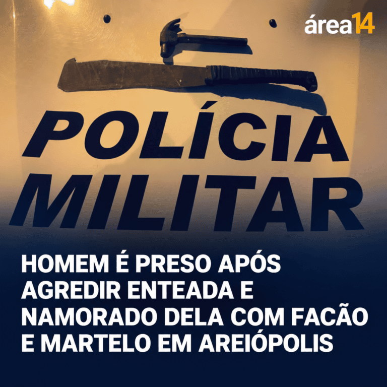 HOMEM É PRESO APÓS AGREDIR ENTEADA E NAMORADO DELA COM FACÃO E MARTELO EM AREIÓPOLIS