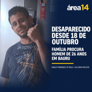 FAMÍLIA PROCURA HOMEM DESAPARECIDO HÁ 8 DIAS EM BAURU
