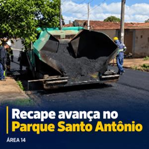 RECAPEAMENTO AVANÇA NO PARQUE SANTO ANTÔNIO, EM APARECIDA