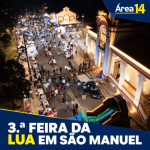 SECRETARIA DE TURISMO REALIZA 3.ª EDIÇÃO DA FEIRA DA LUA EM SÃO MANUEL