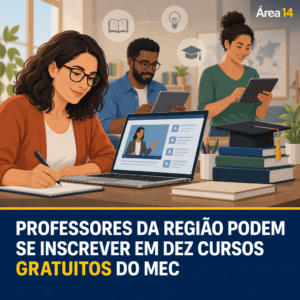PROFESSORES DA REGIÃO PODEM SE INSCREVER EM DEZ CURSOS GRATUITOS DO MEC