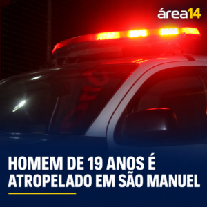 HOMEM DE 19 ANOS É ATROPELADO EM SÃO MANUEL; SUSPEITO NÃO FOI LOCALIZADO