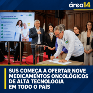 SUS COMEÇA A OFERTAR NOVE MEDICAMENTOS ONCOLÓGICOS DE ALTA TECNOLOGIA EM TODO O PAÍS