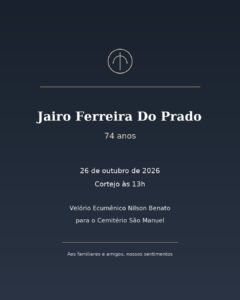 Falece Jairo Ferreira Do Prado aos 74 anos