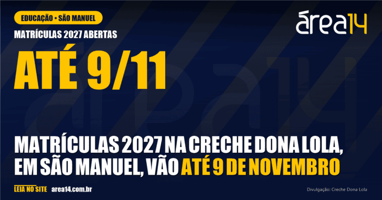 Matrículas 2027 na Creche Dona Lola, em São Manuel, vão até 9 de novembro