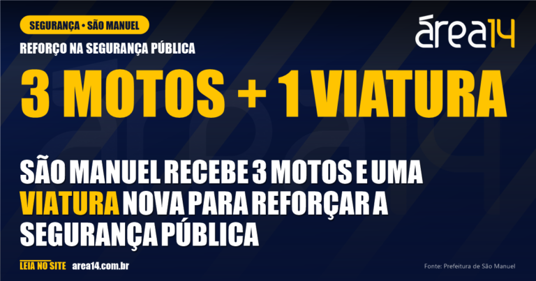 São Manuel recebe 3 motos e uma viatura nova para reforçar a segurança pública