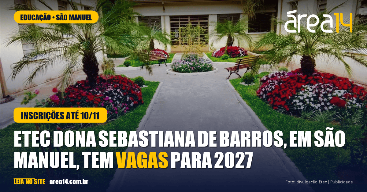 Pátio e jardins da Etec Dona Sebastiana de Barros, em São Manuel